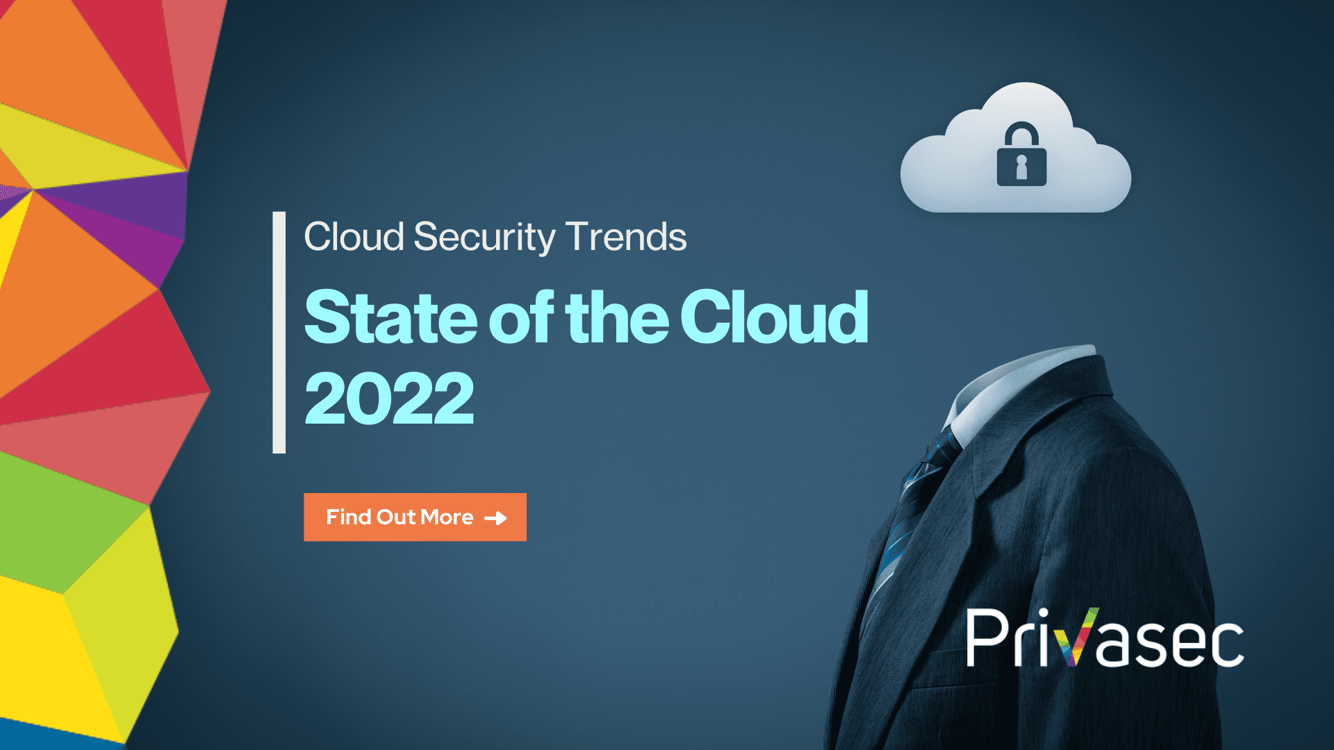 State of the Cloud 2022 - Cloud Security Trends you should take note of