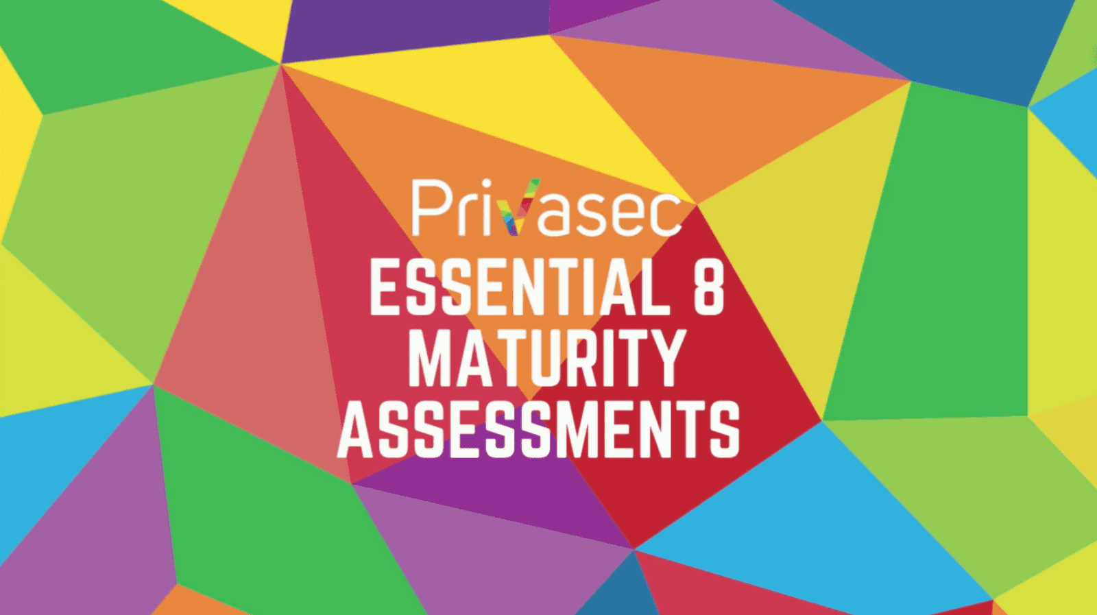 Essential Eight Maturity Assessments | Cyber Security | Privasec