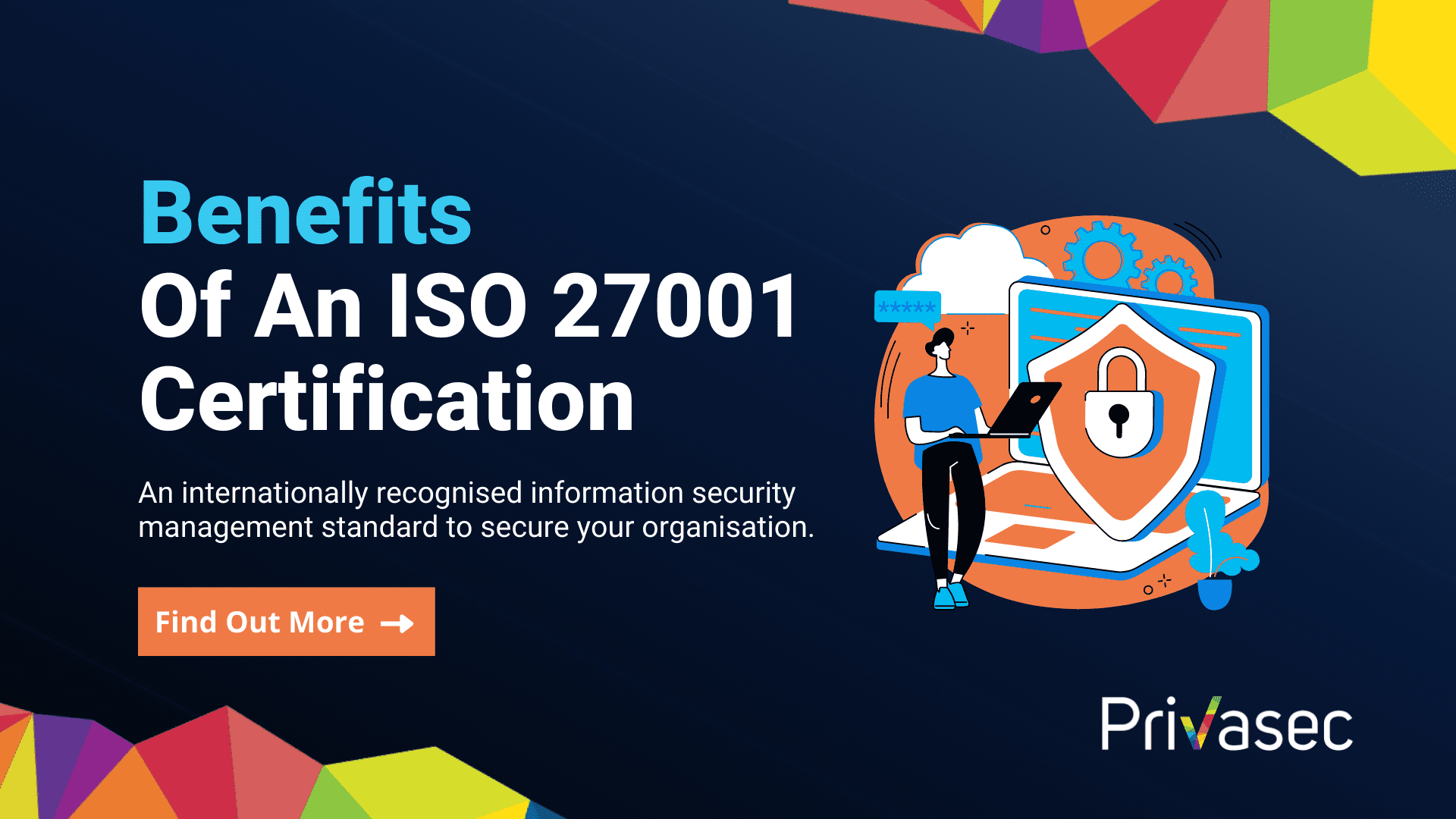 Benefits of ISO 27001