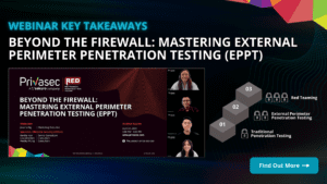 Key Takeaways | Beyond the Firewall: Mastering External Perimeter Penetration Testing Webinar